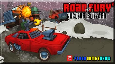 road of fury 2 nuclear blizzard